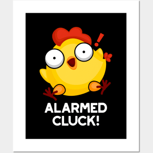 Alarmed Cluck Cute Chicken Clock Pun Posters and Art